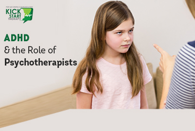 ADHD & the Role of Psychotherapists